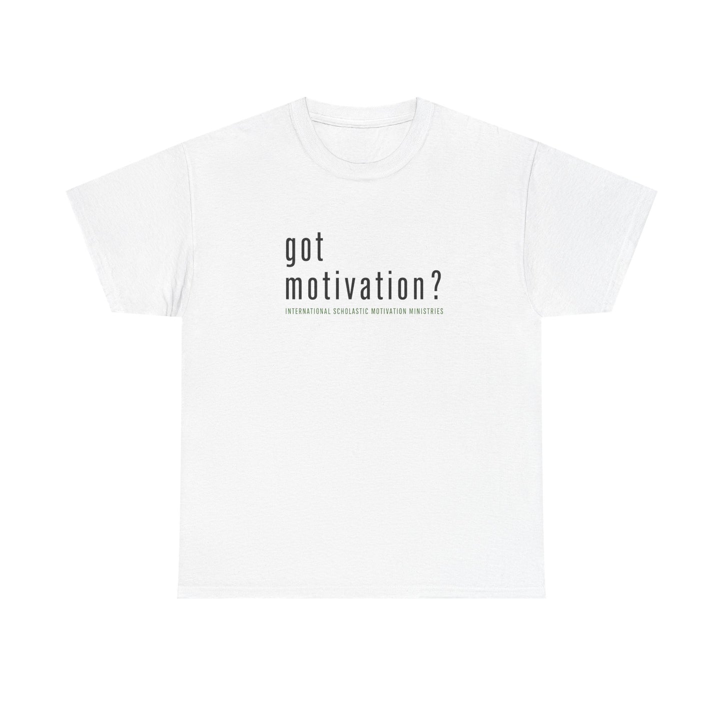 Got Motivation Unisex Heavy Cotton Tee