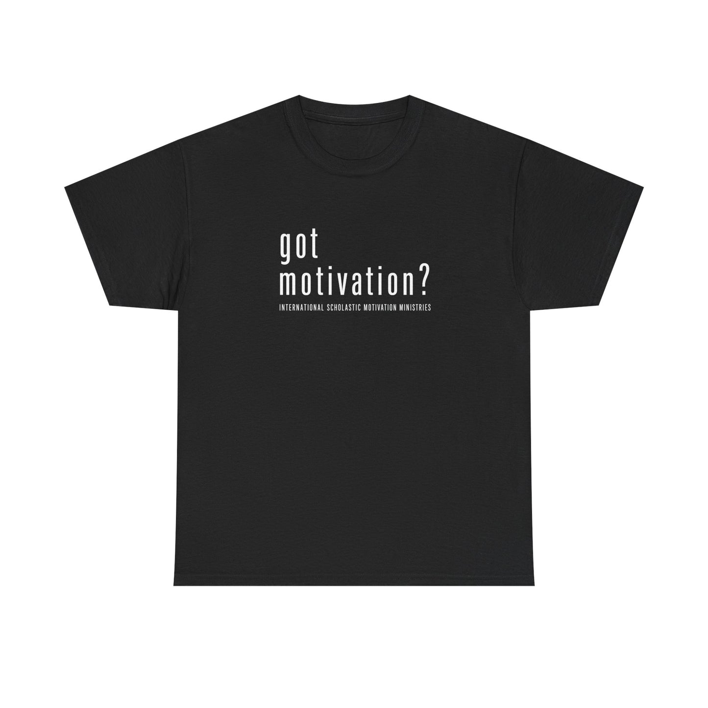 Got Motivation Unisex Heavy Cotton Tee